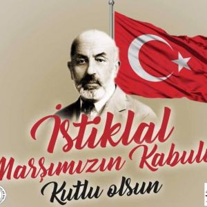 İSTİKLAL MARŞIMIZ 105 YAŞINDA...