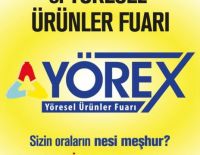 YÖREX 9. Yöresel Ürünler Fuarı
