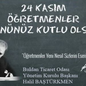 BAŞTÜRKMENDEN 24 KASIM ÖĞRETMENLER GÜNÜ MESAJI.